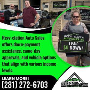 REVV-elation Auto Sales LLC showcasing customer satisfaction through down-payment assistance, same-day approvals, and vehicle options for various income levels, with a customer holding a '$0 Down!' sign