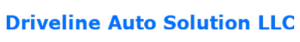 Driveline Auto Solution LLC