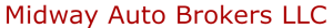 Midway Auto Brokers LLC