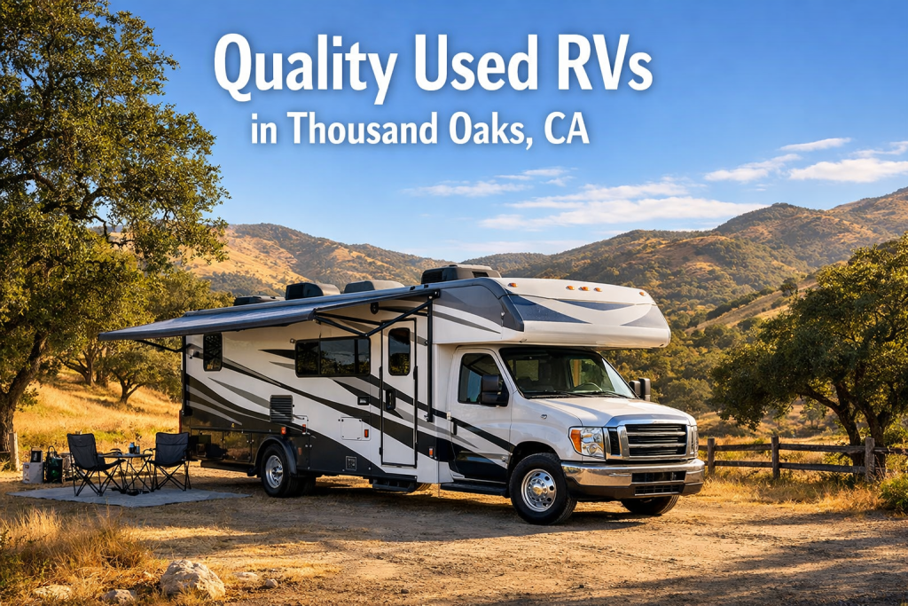 Quality Used RV in Thousand Oaks CA