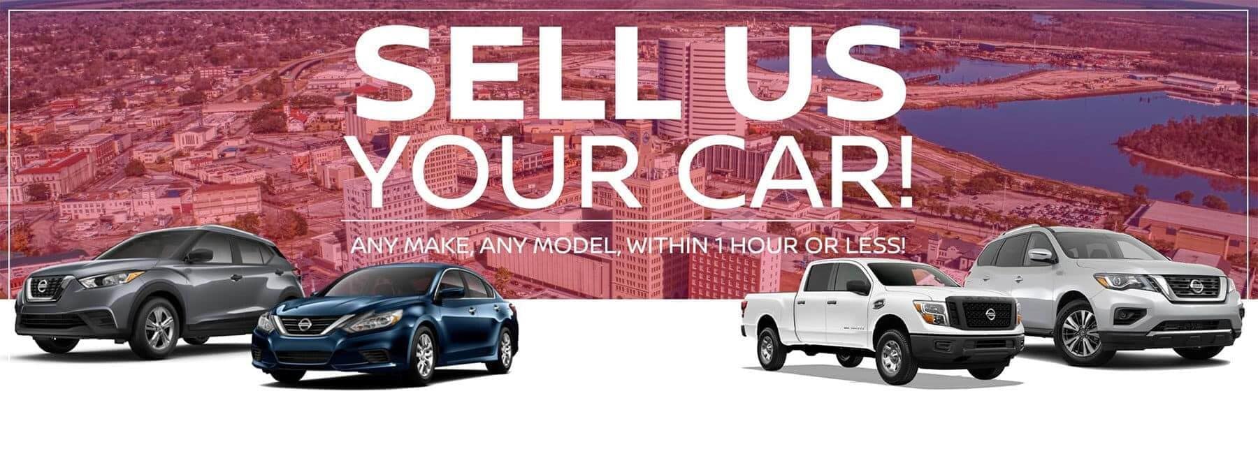 Want to sell your car? We buy cars. Whether you buy from us or not. CASH PAID ON THE SPOT. Stop in today for an instant CASH OFFER.