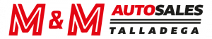 M&M AUTO SALES #3 - Talladega
