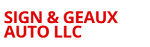 Sign & Geaux Auto LLC