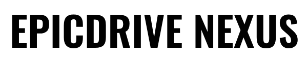 EPICDRIVE NEXUS LLC