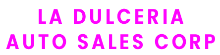 La Dulceria Auto Sales Corp