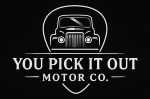 You Pick It Out Motor Co
