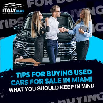 Used Car Dealer in Miami - Tips for Buying a Used Car image