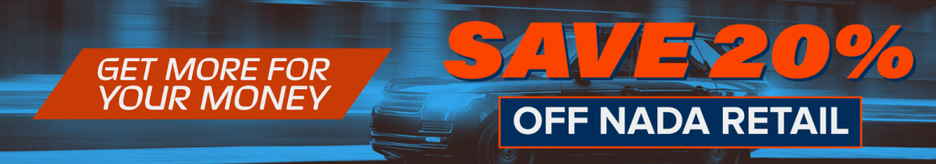 Get more for your money: Save 20% off NADA Retail prices!