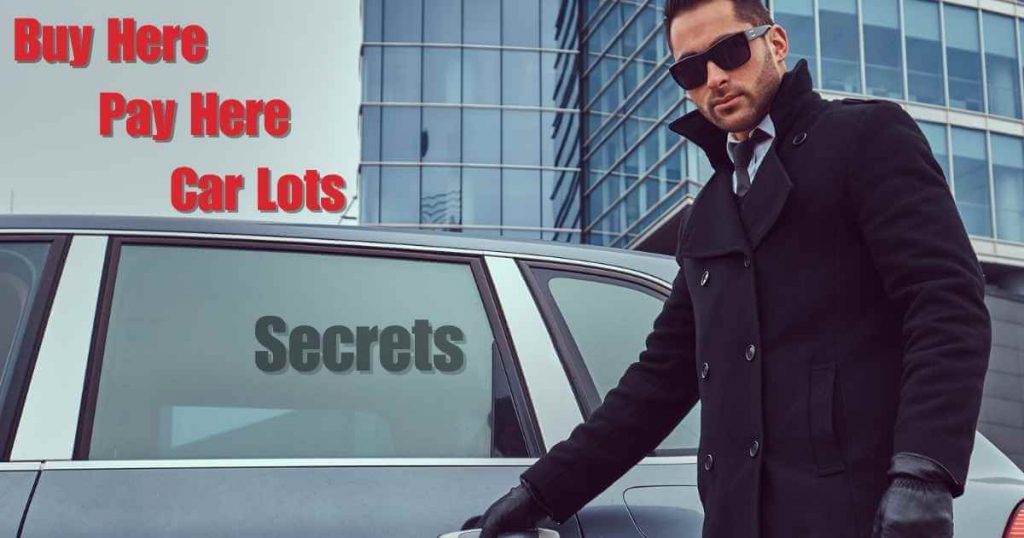 Buy Here Pay Here Car Lots What Secrets Do They Hold? (Pros & Cons)