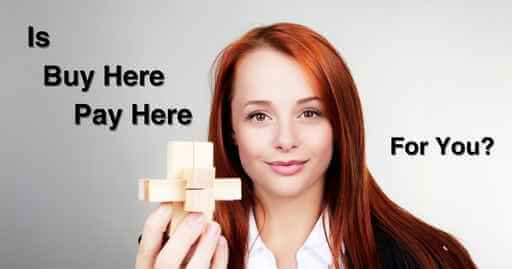 a woman holding up a wood toy with the words "is buy here pay here for you?" around her.