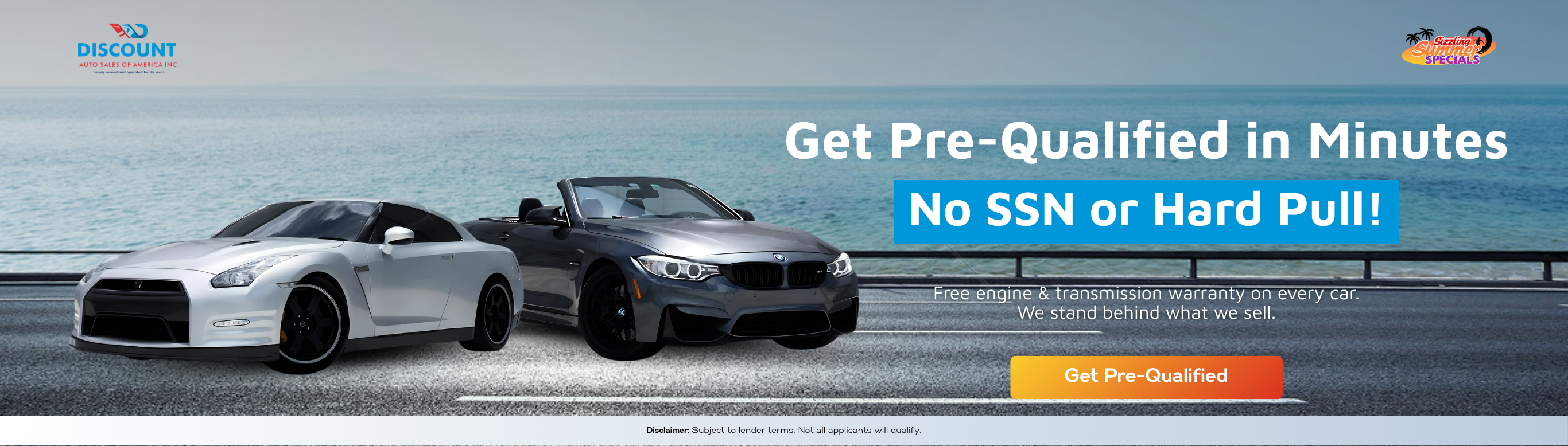 Set against a scenic coastal road, this banner advertises fast pre-qualification with no SSN or hard credit pull required. The offer is backed by a warranty and easy approval process, ideal for shoppers seeking a hassle-free financing experience. It includes a bold “Get Pre-Qualified” call-to-action.