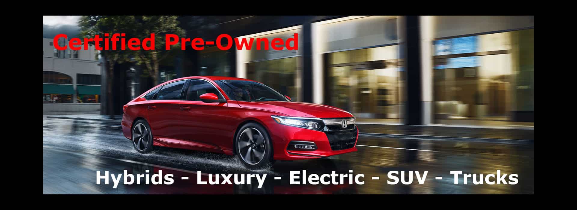 Certified Pre-Owned Hybrids, Luxury, SUV, Trucks in Orange County